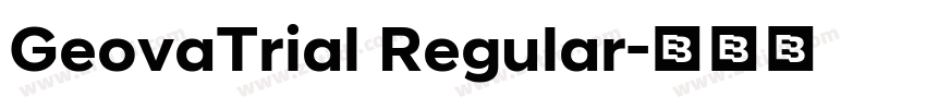 GeovaTrial Regular字体转换